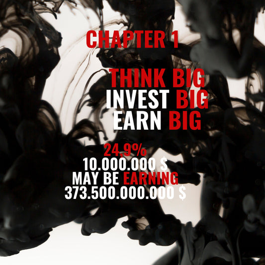 Think BIG - Invest BIG - Earn BIG!